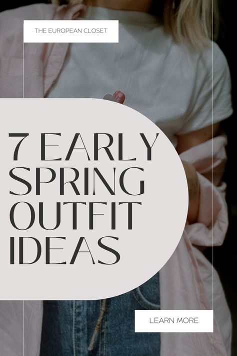 If you're looking for early spring outfit ideas, this post is just right for you. I've gathered amazing spring outfits for you to wear today! | spring outfit ideas | casual spring outfits | casual spring outfit ideas | simple spring outfits | spring outfits 60 Degree Weather Outfit Spring, Late Winter Early Spring Outfits, Dress Outfits Style, Cold Spring Day Outfit, 60 Degree Weather Outfit, Early Spring Outfits Casual, European Closet, Spring Outfit Ideas Casual, Outfit Ideas Simple