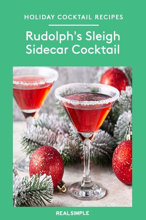 Rudolph's Sleigh Sidecar Cocktail | The traditional sidecar cocktail recipe gets a holiday upgrade with the addition of Christmasy spices like cinnamon and ginger, thanks to Brooklyn cocktail spot, Leyenda. #realsimple #drinkrecipes #drinkideas #cocktailrecipes #batchdrinks Keto Cranberry, Cranberry Martini, Christmas Mocktails, Christmas Cocktails Easy, Sidecar Cocktail, Pomegranate Martini, Daiquiri Recipe, Creamy Cocktails, Christmas Punch Recipes