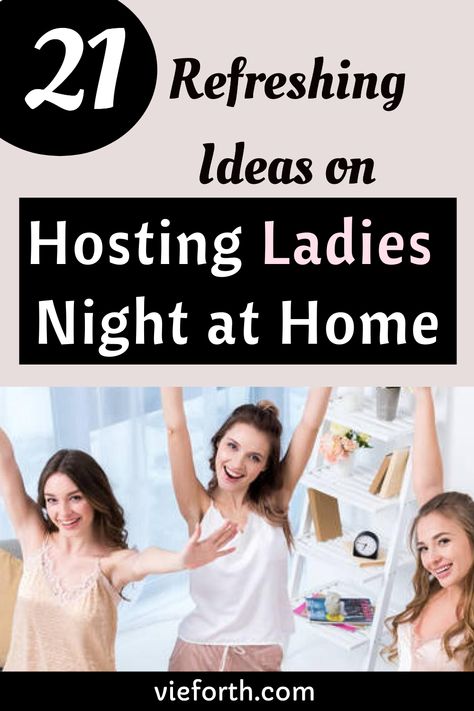 Womens Night In Party Ideas, Women Only Party Ideas, Ladies Night In Ideas Activities, Games For Ladies Night Small Groups, Neighborhood Ladies Night Ideas, Hosting Ladies Night At Home, Fun Ladies Night Ideas, Cheap Girls Night Ideas, Ladies Sleepover Ideas