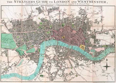 The Strangers Guide to London and Westminster in 1806. Old Maps Of London, Regency London, London Westminster, The Strangers, Map Of London, London History, London Map, Old World Maps, English History