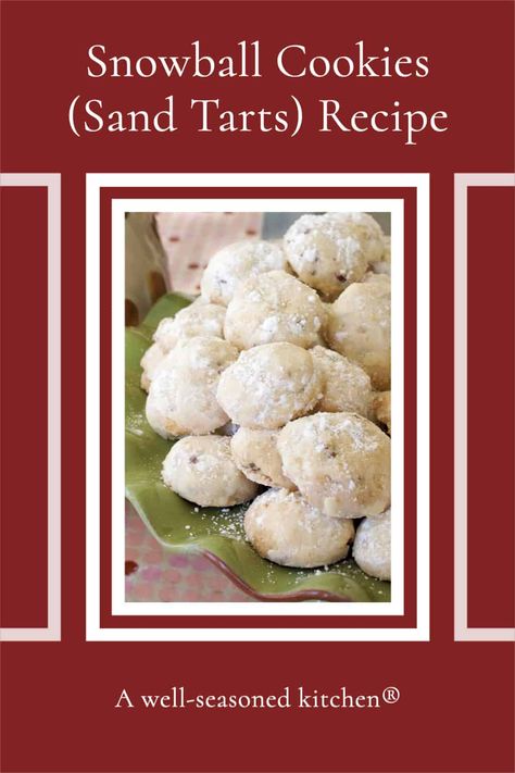 Snowball Cookies With Pecans, Sand Cookies Recipe, Cookies With Pecans, Sand Dollar Cookies, Powdered Sugar Cookies, Sand Tarts, Pecan Snowball Cookies, Christmas Cookie Recipes Holiday, Snowball Cookie Recipe