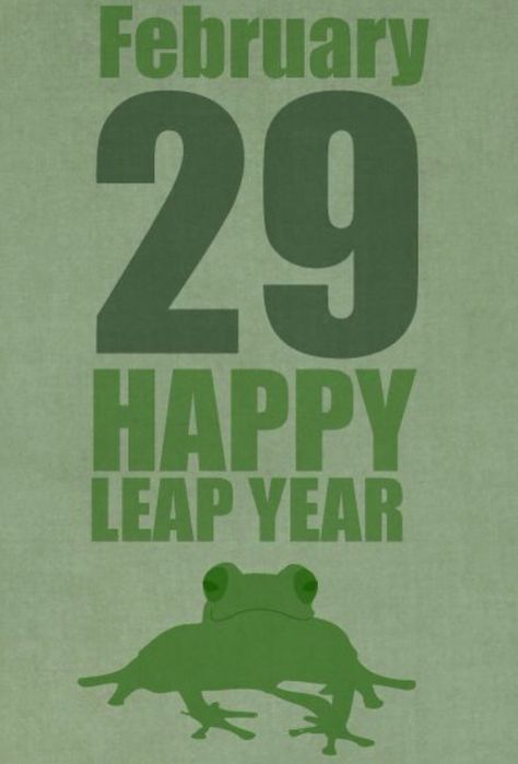 Leap Year Quotes, Leap Year Birthday, Manifestation Prayer, Day Party Ideas, Hell Fire, Leap Day, Days And Months, Leap Year, Actor Picture