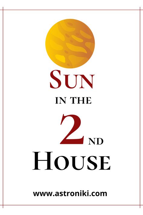 this article is all about the meaning of the Sun in the 2nd house in the natal chart. sun in 2nd house career, sun in 2nd house personality, sun in 2nd house finances and more! Sun In 3rd House, House Astrology, Natal Chart Astrology, Astrology Meaning, Numerology Chart, Creative Genius, Natal Charts, Birth Chart, Life Path