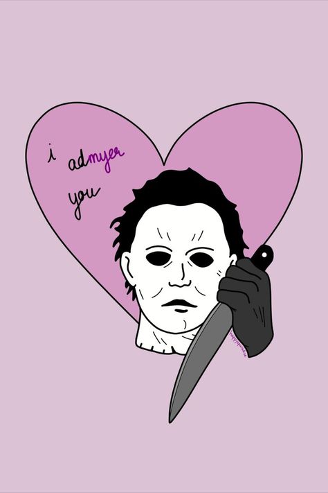 Michael Myers with a knife in front of a pink heart with the quote "I Admyer You" Weird Valentines, Monster Valentines, Homemade Holiday Cards, Halloween Hocus Pocus, Cute Fall Wallpaper, Valentines Day Cards, Valentines Wallpaper, Michael Myers Halloween, Valentines Art