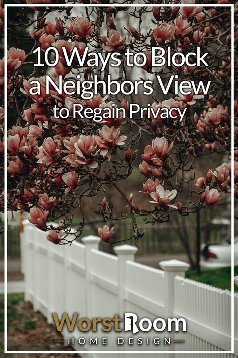 10 Ways to Block a Neighbor's View to Regain Privacy Privacy From Neighbors Side Yards, How To Make Fence, Good Neighbor Fence, Crazy Neighbors, Privacy Fence Landscaping, Yard Privacy, House Fence Design, Being Watched, Privacy Landscaping