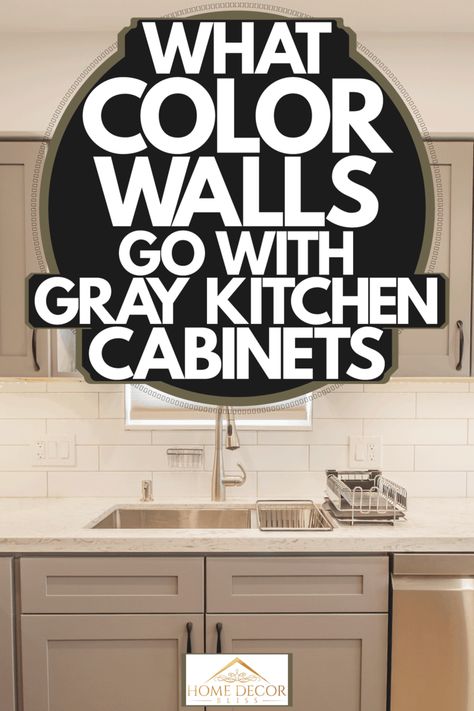 Kitchens With Light Gray Cabinets, Wall Color For Grey Cabinets, Kitchen Wall Colors With Grey Cabinets, Kitchen Wall Color Ideas, Light Gray Kitchen Cabinets, Painted Gray Cabinets, Grey Painted Kitchen, Grey Kitchen Colors, Kitchen Paint Ideas