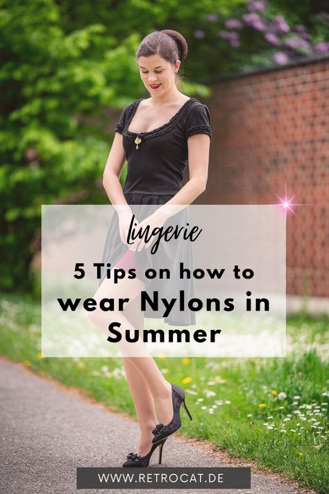 Five tips on how to wear nylons and seamed stockings in spring and summer. Stocking Outfits Summer, How To Wear Stockings, Stocking Outfits, Retro Pool Parties, Secret In Lace, Light Summer Dresses, Fully Fashioned, Black Stockings, Tips And Advice