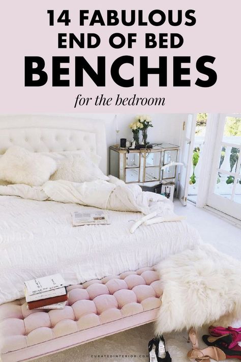 End of Bed Benches, Bedroom Benches, Tufted Benches, Storage Benches, Benches for the Bedroom, Bedroom Furniture Bench At End Of King Bed, Bed Bench Ideas, Victorian House Bedroom, Grey Farmhouse Table, End Of Bed Ottoman, Diy Home Decor Boho, End Of Bed Seating, Bed Bedroom Ideas, Bed Benches