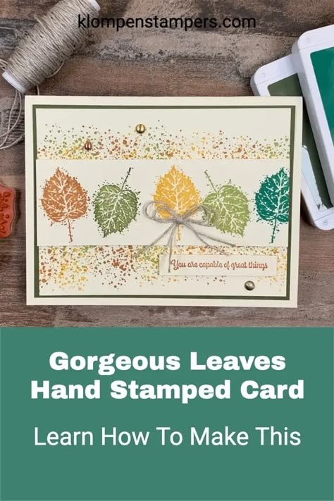 Want to make a beautiful fall card? Grab the Stampin’ Up! Gorgeous Leaves stamp, a few inks and I’ll show you how to make this pretty handmade card in minutes. You can stamp the leaves in various colors super quick and then attach it to another piece of cardstock where you stamped your splatter background. It’s a Gorgeous Leaves hand stamped card anyone would be thrilled to receive! Stampin Up 2023 Fall Cards, Gorgeous Leaves Stampin Up Cards, Sizzix Cards Ideas Cardmaking, Gorgeously Made Stampin Up Cards, Autumn Leaves Stampin Up Cards, Stampin Up Autumn Leaves, Stampin Up Gorgeous Leaves, Stampin Up Fall Cards, Stampin Up Leaves