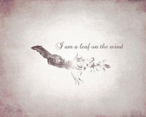 I am a leaf on the wind... Leaves Blowing In The Wind Tattoo, Taken By The Wind Tattoo, I Aim To Misbehave, Gust Of Wind Tattoo, Serenity Firefly Tattoo, If I Could Fly Tattoo, Firefly Tattoo Serenity, Queer Tattoos, Anna Tattoo