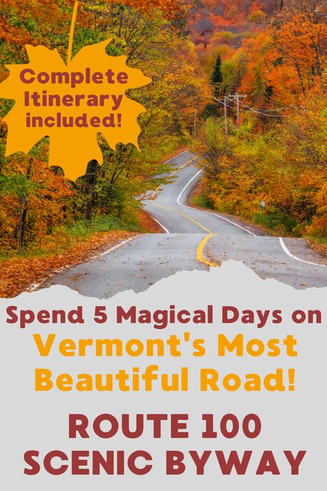 Route 100 in Vermont in the fall. Vermont Route 100 Map, New England Fall Road Trip Itinerary, Vermont To Maine Road Trip, Vermont New Hampshire Road Trip, Vermont Route 100, East Coast Fall Colors Road Trip, 3 Days In Vermont Fall, Route 100 Vermont, Vermont Fall Foliage Road Trips