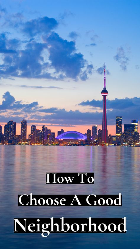 Moving To Toronto Alone Or With A Family? Where Should You Live? How To Choose A Good Neighbourhood Family Neighborhood, Moving To Toronto, Toronto Neighbourhoods, Neighborhood Guide, Young Professional, Don't Settle, Relocation, Property Search, Home Look