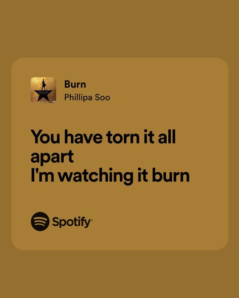 Hamilton Burn Lyrics, Rayna Core, Jordyn Core, Burn Hamilton, Elizabeth Schuyler, Broadway Lyrics, Song Journal, Musical Theatre Songs, Theater Kid Memes