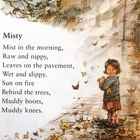 Dublin Steiner School on Instagram: “Another autumn poem for a wet and cold Dublin morning. #shirleyhughes #autumn #mistymorning #poetsinautumn #raw #nippy #wetandslippy…” Autumn Poem, Witchcraft Tumblr, Shirley Hughes, Morning Poem, Poetry Tea, Poetry Tea Time, Autumn Poems, November Quotes, Morning Words