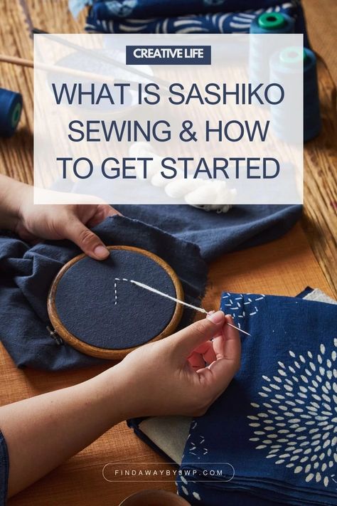 What is Sashiko Sewing and How to Get Started - Creative Life - FindAWaybyJWP Sashiko Embroidery For Beginners, How To Do Sashiko Stitching, How To Sashiko Tutorials, Free Sashiko Patterns, Shashiko Embroidery Denim, Japanese Embroidery Designs, Sashiko Embroidery Tutorial, Japanese Sashiko Embroidery, Japanese Mending Sashiko