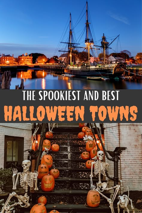 Best Halloween Towns in America: A Bewitching Vacation - Small Towns Big City Best Small Towns To Visit In The Fall, Places To Visit For Halloween, Halloween Road Trip, Halloween In New England, Best Towns To Visit For Halloween, Halloween Vacation Ideas, Halloween New England, Best Small Towns In America To Live, October Vacation Destinations Us