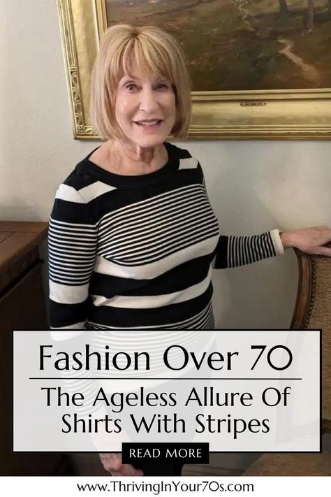 Elevate your style and embrace the timeless allure of stripes with my latest fashion for 70 year old’s blog post! Discover the art of fashion over 70 as I delve into the chic world of shirts with stripes, showcasing how this classic pattern can effortlessly add sophistication to your casual chic wardrobe. Join me on a journey of aging gracefully - because age is just a number, and style knows no bounds. Click the link to read more today! Fashion Over 70, Casual Chic Wardrobe, Age Is Just A Number, Chic Wardrobe, Design Theme, 4th Of July Party, July Party, Aging Gracefully, Comfy Shoes