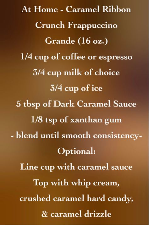 How To Make Starbucks Drinks At Home Frappuccino Caramel, Carmel Starbucks Drinks At Home, How To Make A Starbucks Carmel Ribbon Crunch Frap, Starbucks Carmel Ribbon Crunch Frappe Recipe, How To Make A Carmel Ribbon Crunch Frappuccino At Home, Starbucks Caramel Ribbon Crunch Frappuccino Recipe, How To Make A Vanilla Frappe, Starbucks Recipes At Home Frappe, How To Make Caramel Frappe At Home