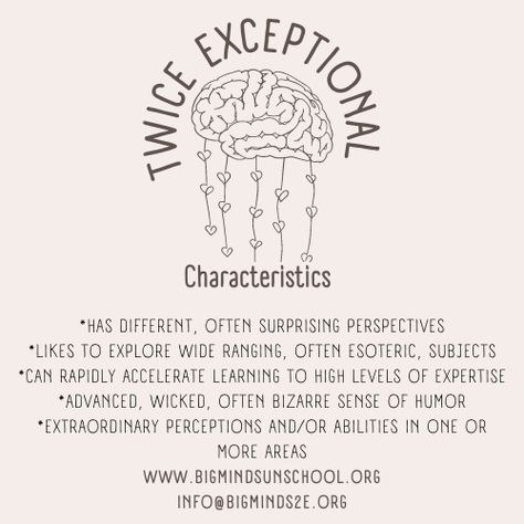 What does it mean to be Twice Exceptional? A 2e learner is gifted and has a disability, but what does that look like day to day? These are just some of the characteristics of 2e learners. Does this sound like your child? Our Big Minds Unschool model was built to focus on these areas of emotional connection and to utilize them as a springboard for learning. Click on the link in our bio to find out more! Description: Beige background image with text at the top that reads Twice Exceptional. Below i Inferiority Complex Symptoms, Childhood Obesity Facts, Twice Exceptional, Mean To Be, Spring Boards, Unschooling, Emotional Connection, Anatomy And Physiology, It's Meant To Be