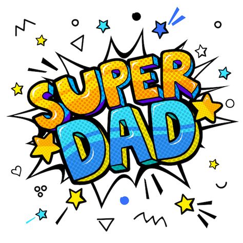 Super Mom Illustration, Fathers Day Images Quotes, Happy Fathers Day Pictures, Bubble Fabric, Happy Fathers Day Greetings, Happy Fathers Day Images, Fathers Day Images, Happy Father Day Quotes, Super Papa