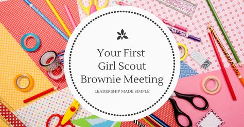 Here are ideas for your very first Girl Scout Brownie meeting of the year. Girl Scout Party Ideas, First Girl Scout Meeting Of The Year, Scout Meeting Ideas, Brownie Meeting Ideas, Girl Scout Brownies Meetings, Brownies Activities, Girl Scout Brownie, Girl Scout Meeting Ideas, October Girl