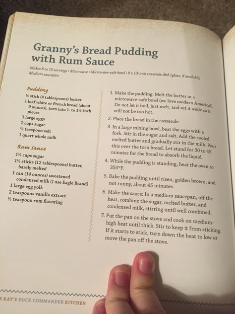 Granny's Bread Pudding with Rum Sauce--Miss Kay's Duck Kitchen--From Mom 8. In a small bowl, beat the egg yolks. Add the warm sauce to the egg yolk, 1 tablespoon at a time, stirring as you add. You are trying to prevent the egg from cooking to a hard boiled rate.  9. Stir in the vanilla and rum flavoring.  10. Serve the sauce over each piece of bread pudding or pour over the top of the entire pan of pudding. New Orleans Bread Pudding With Rum Sauce, Grandmas Old Fashion Bread Pudding With Vanilla Sauce, Raisin Bread Pudding With Rum Sauce, Rum Bread Pudding, Kay Robertson Recipes, Rum Bread, Bread Pudding With Rum Sauce, Duck Dynasty Recipes, Grandma’s Old Fashion Bread Pudding With Vanilla Sauce