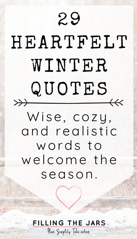 Get cozy and enjoy these inspirational winter quotes! Beautiful winter quotes to help you appreciate the positive things about the winter season. Perfect quotes to use for journal prompts, bullet journal layouts, planner pages, and personal growth motivation. #quotes #intentionalliving #winter Winter Quotes Short, Stay Warm Quotes, Cozy Words, Winter Season Quotes, Short Winter Quotes, Short Empowering Quotes, Hygge Quotes, Winter Instagram Captions, Warm Quotes