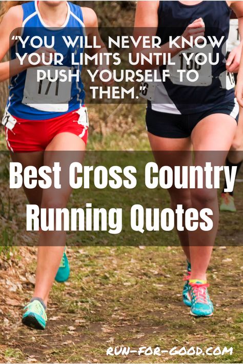 If you're a fan of cross country running, check out these motivational cross country quotes and mottos to inspire your runs and races. Good Luck Race Day Quotes, Quotes For Cross Country Runners, Cross Country Sayings Motivation, Good Luck Running Race Quotes, Run Inspiration Quotes, Xc Running Quotes, Cross Country Motivational Quotes, Cross Country Quotes Funny, Cross Country Slogans