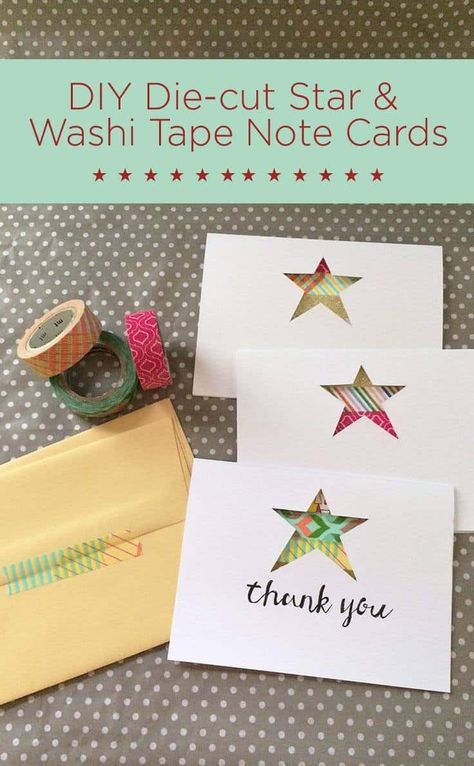 DIY Star Die-cut & Washi Tape Note Cards Thank You Diy Cards Handmade, Thank You Card Ideas Homemade, Diy Cards Thank You, Diy Note Cards, Washi Tape Cards, Handmade Thank You Cards, Washi Tape Diy, Diy And Crafts Sewing, Creative Cards