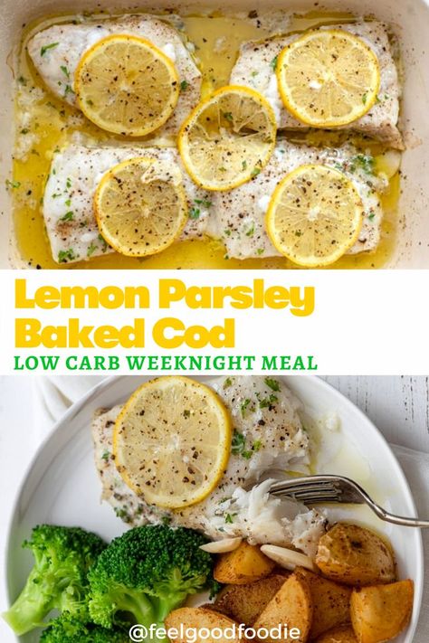 Baked cod is a great way to prepare fish at home that is quick and easy. Made with lemon & parsley, it's a very customizable low-carb weeknight family dinner that's prefect for spring! Weeknight Family Dinner, Low Calorie Dinners, Hashbrown Recipes, Healthy Weeknight Meals, Fish Dinner, Seafood Dinner, Family Meal, Full Meal Recipes, Spring Recipes