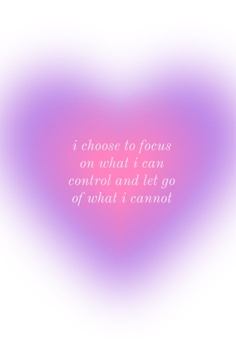 focus on what i can control affirmation pink purple heart wallpaper healing journey lifestyle. breathe. Share your blessings. you're in the right path. be here stay still for a moment universe/light is with and guiding you. choose yourself Pink Healing Wallpaper, Pink And Purple Aesthetic Quotes, You Can Only Control Yourself Quotes, Daily Affirmations Aesthetic Purple, Pink And Purple Quotes, Light Pink And Purple Aesthetic, Purple Affirmations Aesthetic, Purple Heart Aesthetic Wallpaper, Pink And Purple Aesthetic Wallpaper