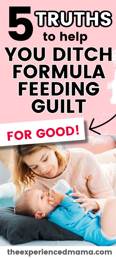 Ditch Formula Feeding Guilt for GOOD with These 5 Truths - Growing Serendipity Formula Feeding Quotes, Formula Feeding Newborn, Stop Feeling Guilty, Formula Fed Babies, New Mom Quotes, Newborn Quotes, Newborn Tips, Baby Feeding Schedule, Breastfeeding Essentials