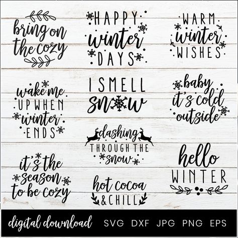 Winter Home Decor Signs - Just In! Amazing ideas from leading brands to meet your supply needs. Winter Sayings, Quote Pillows, Winter Printables Free, Winter Quote, Tshirt Sayings, Christmas Svgs, Snowflake Svg, Winter Quotes, Winter Signs