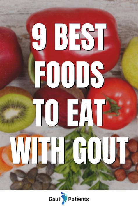 9 Best Foods To Eat With Gout - Best Diet For Gout Low Purine Diet Recipes, Low Purine Recipes, Food For Healing, Uric Acid Diet Food, Low Uric Acid Diet, Uric Acid Food, Uric Acid Diet, Gut Healing Foods, Purine Diet