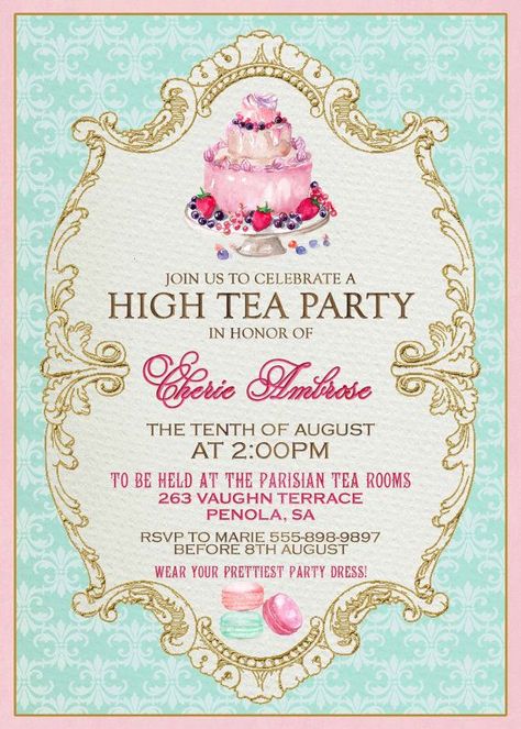 Royal Tea Party Invitation Wording French Tea Parties, High Tea Invitations, Victorian Tea Party, Royal Tea Parties, English Tea Party, French Tea, High Tea Party, Royal Tea, Tea Party Invitations