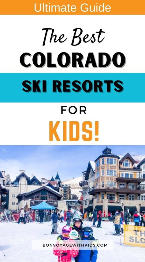 If you are headed to Colorado and looking for the best family ski resorts in Colorado with kids, this ultimate guide will tell you the very best Colorado ski resorts for families, kids, and beginners. Best Family Ski Resorts Colorado. Best Colorado Ski Resorts For Kids. Best Ski Resorts For Kids Colorado. Best Colorado Ski Resorts. Best ski in ski out resorts Colorado. Best Colorado Ski Resorts for beginners. #coloradoskiresorts #bestfamilyskiresortscolorado #bestcoloradoskiresortsforkids Breckenridge Colorado Skiing, Ski Resorts In Colorado, Colorado With Kids, Best Family Ski Resorts, Colorado Ski Trip, Colorado Family Vacation, Winter Family Vacations, Colorado Resorts, Family Ski Vacation