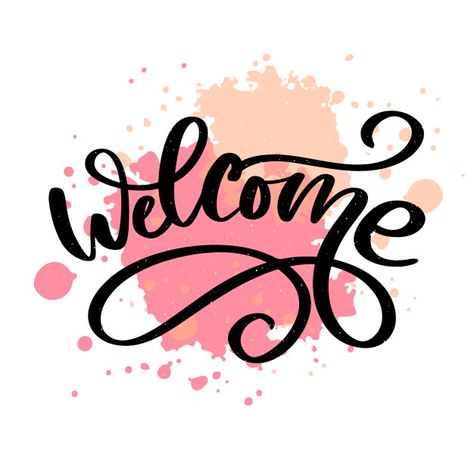 Welcome brush lettering. illustration f... | Premium Vector #Freepik #vector #background #banner #poster #label Welcome Graphic Image, Welcome Hand Lettering, Welcome Illustration, Welcome Graphic, Welcome Lettering, You Welcome, 21st Century Girl, Welcome Sticker, Welcome Background