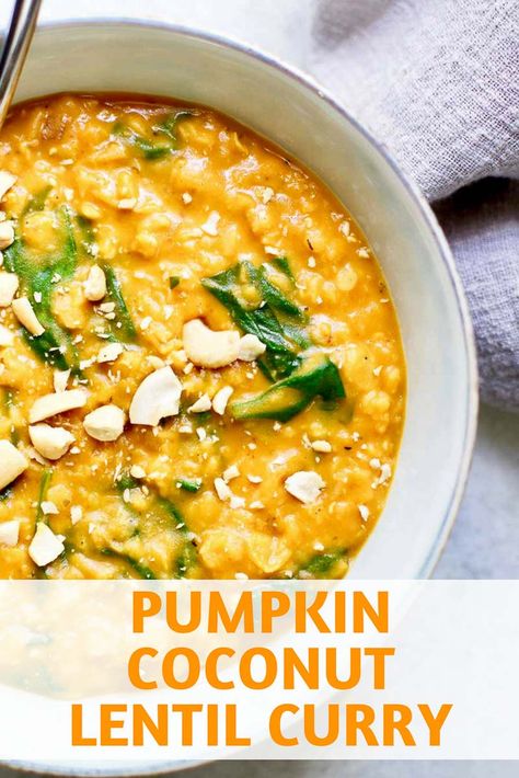 This easy vegan pumpkin lentil curry is ready in under 30 minutes. Made with coconut milk for a luscious texture Pumpkin Lentil, Coconut Lentil Curry, Lentil Curry, Lentil Recipes, Vegan Pumpkin, Veggie Dishes, Vegan Dishes, Vegan Recipes Easy, Curry Recipes