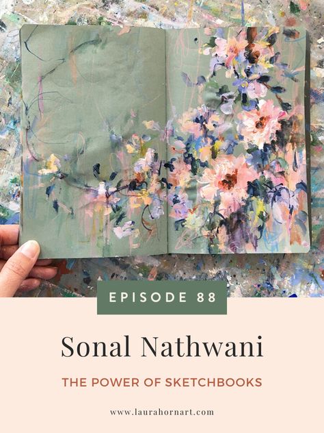 The Laura Horn Art Podcast - Sonal Nathwani Laura Horn Art, Laura Horn, Intuitive Artists, Botanical Painting, Flower Art Painting, Art Practice, Art Business, Art Journal Pages, Art Challenge