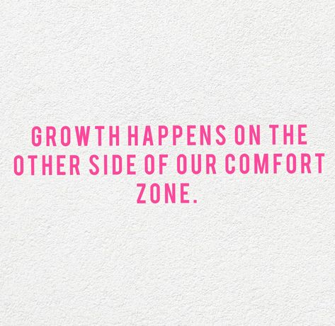 Growth Happens Outside Your Comfort Zone, Quotes About Comfort Zone, Comfort Zone Quotes, Growth Quotes, Vision Board Inspiration, Words Matter, Manifestation Board, The Zone, Friendly Reminder