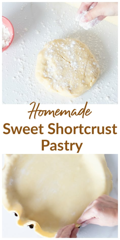 Sweet Pie Crust Recipe, Easy Dutch Apple Pie, Sweet Shortcrust Pastry Recipe, Sweet Pie Crust, Pie Pastry Recipe, Shortcrust Pastry Recipes, Homemade Pastry, Pie Dough Recipe, Homemade Pie Crust Recipe