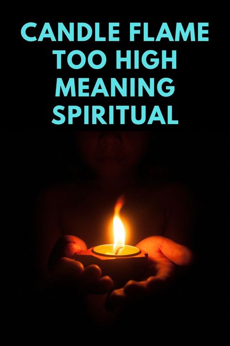 What is the spiritual meaning when the candle flame is too high? Candles Flame Meaning, Flames Meaning, Candle Reading, Candle Flame, Candle Flames, Spiritual Health, Spiritual Meaning, Spiritual Awakening, Read More