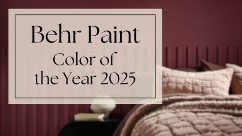 Behr Paint 2025 Color of the Year Berry Brown Behr Paint, Behr Paint Color Of The Year 2025, Behr 2025 Color Of The Year, Behr Color Of The Year 2024, Behr French Silver, Color Of The Year 2025, 2025 Color Of The Year, 2025 Paint Color Trends, Beer Painting