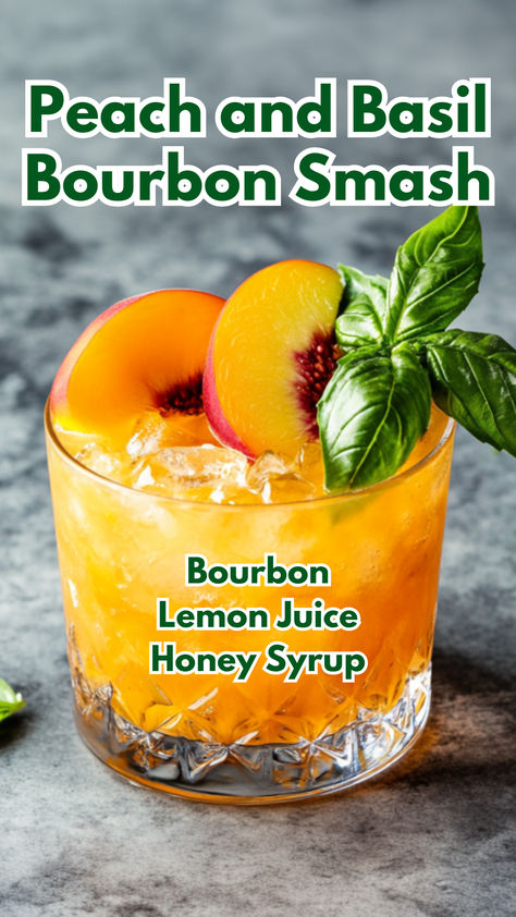 Peach and Basil Bourbon Smash Summer Bourbon Drinks, Peach Bourbon Cocktail Recipe, Bourbon Peach Smash Cocktail, Whiskey And Peach Cocktail, Drinking Recipes, Peach Infused Whiskey, Basil Drinks, Peach Bourbon, Bar Tender