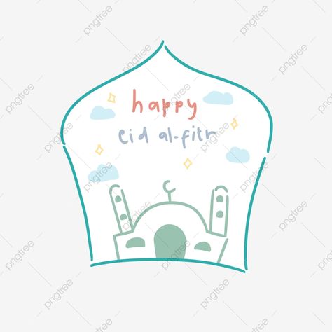 Eid Al Fitr Card, Eid Al Fitr Design, Eid Illustration, Eid Al Fitr Greeting, 2023 Png, Eid Al Fitr, Idul Fitri, Happy Eid, Cute Happy