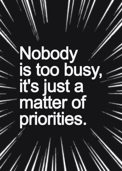 If You Can’t Make Time For Me, You Make Time For What You Want, Making Time Quotes Relationships, You Make Time For Whats Important Quotes, People Make Time For What They Want, Make Time For Me Quotes, Make Time For People Who Make Time, Make Time For Whats Important, Make Time Quotes