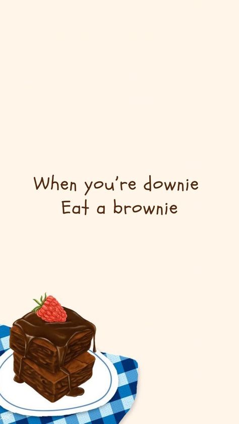 When your downie eat a brownie Brownies Quotes Words, Brownie Captions For Instagram, Brownie Wallpaper, Chocolate Captions For Instagram, Brownie Quotes, Brownies Business, Chocolate Captions, Baking Captions, Dessert Captions