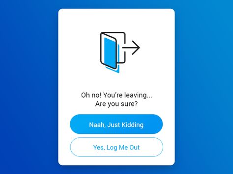 Log Out - Daily UI App Popup Design, Log Out, Log In Ui, Ux Writing, Chatbot Design, Prototype 2, Empty State, Ui Website, App Concept