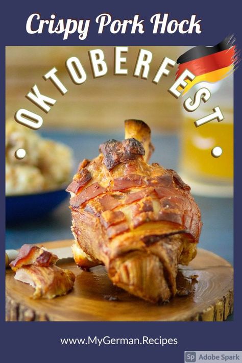 Oktoberfest Crispy Pork Hock ⋆ My German Recipes Eisbein Recipe, Pork Shanks Recipe, Easy German Recipes, German Food Authentic, Pork Roast In Oven, New Air Fryer Recipes, Pork Knuckle, Pork Hock, Oktoberfest Food