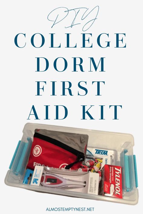 Dorm First Aid Kit, Moving Preparation, Best First Aid Kit, College Dorm Diy, New College Student, College Dorm Supplies, Nursing School Scholarships, College Parents, Gifts For College Students